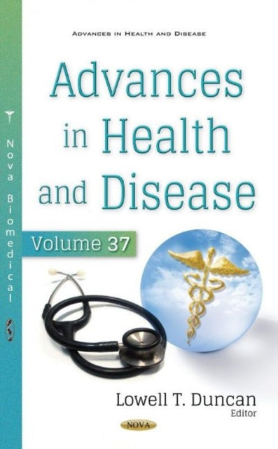 Advances in Health and Disease: Volume 37