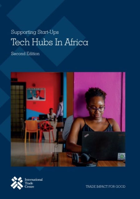 Tech hubs In Africa: supporting start-ups