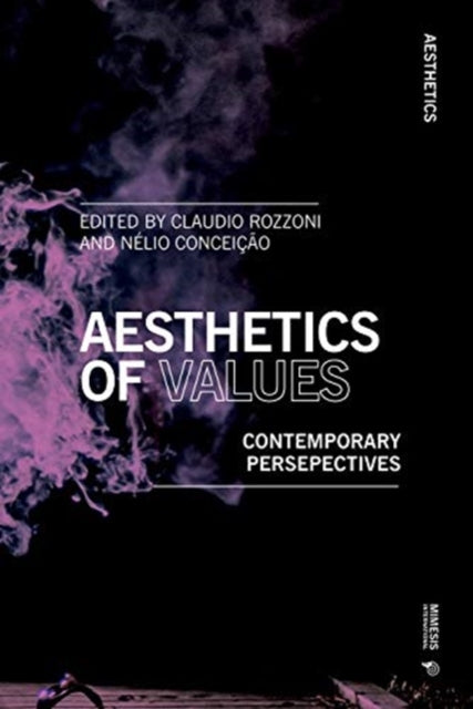 Aesthetics of Values: Contemporary Perspectives