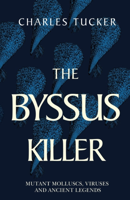Byssus Killer