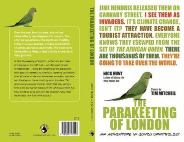 Parakeeting of London: An Adventure in Gonzo Ornithology