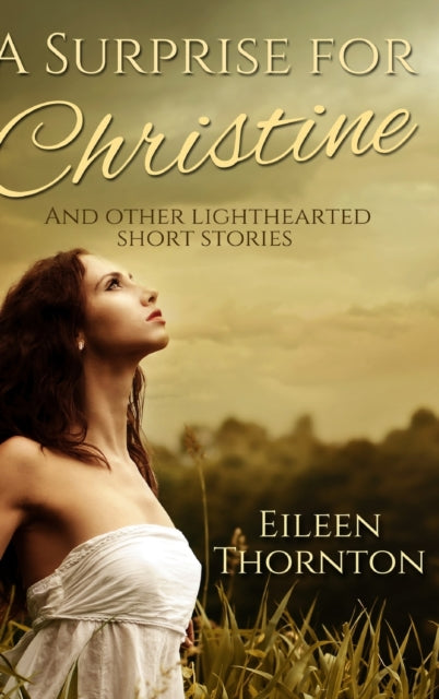 Surprise For Christine: Large Print Hardcover Edition