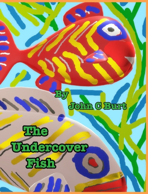 Undercover Fish.