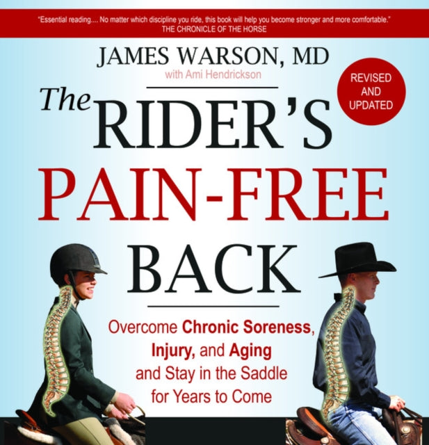 Rider's Pain-Free Back: Overcome Chronic Soreness, Injury, and Aging and Stay in the Saddle for Years to Come