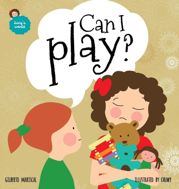 Can I play?: An illustrated book for kids about sharing