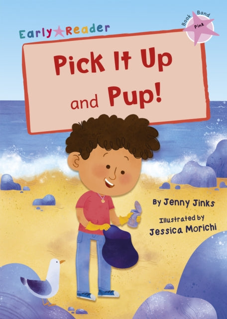 Pick It Up and Pup!: (Pink Early Reader)