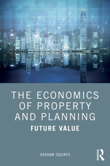 Economics of Property and Planning: Future Value