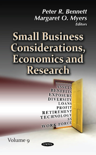 Small Business Considerations, Economics and Research: Volume 9