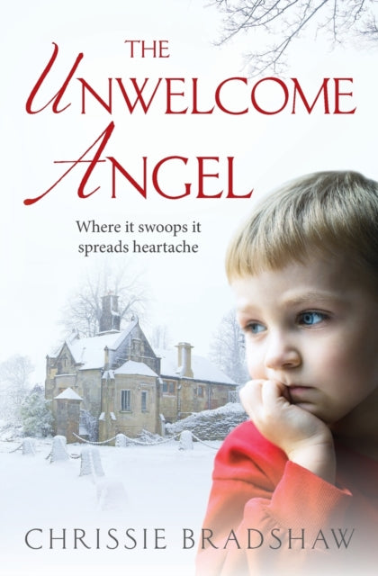 Unwelcome angel: An emotionally gripping novella
