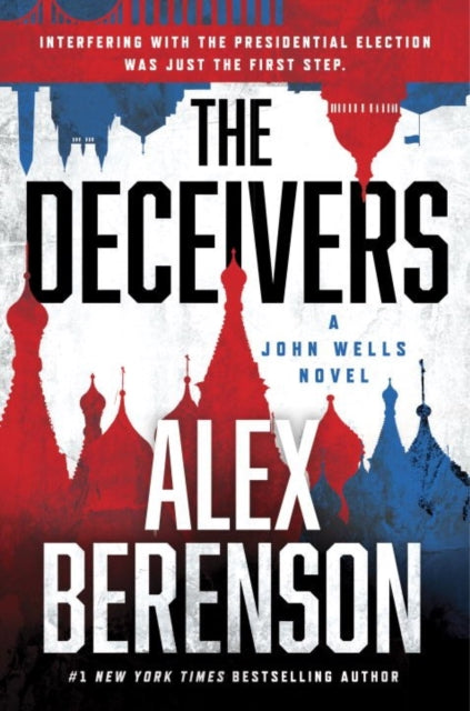 Deceivers: A John Wells Novel