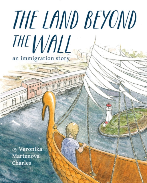Land Beyond the Wall: An Immigration Story