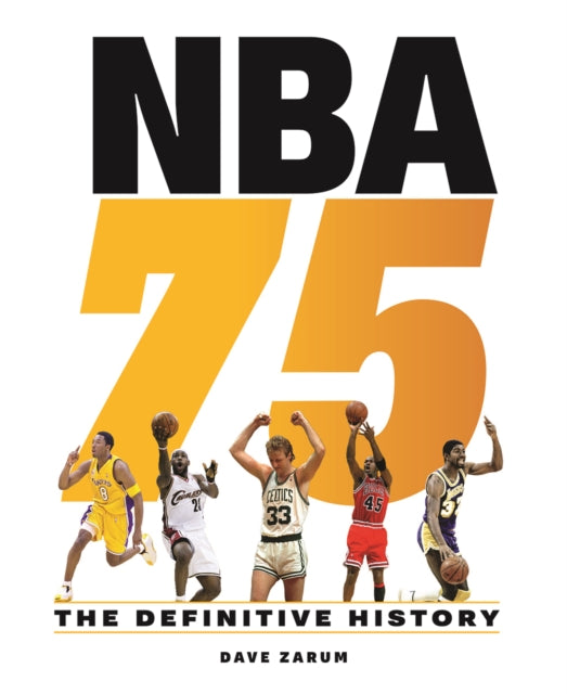 NBA 75: The Definitive History