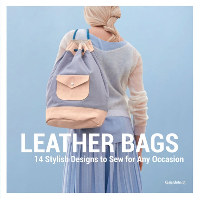 Leather Bags: 14 Stylish Designs to Sew for Any Occasion