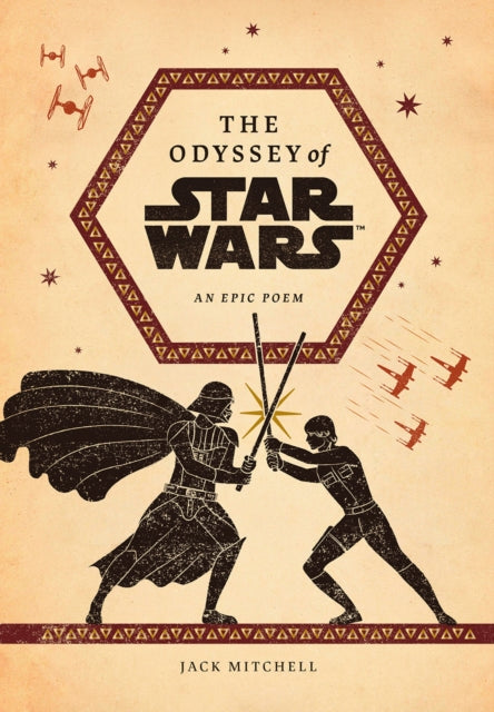 Odyssey of Star Wars: An Epic Poem