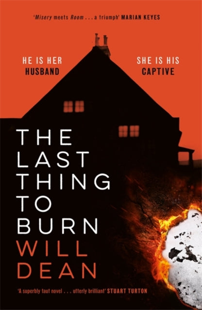 Last Thing to Burn: Gripping and unforgettable, one of the most highly anticipated releases of 2021