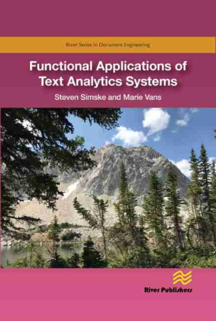 Functional Applications of Text Analytics Systems