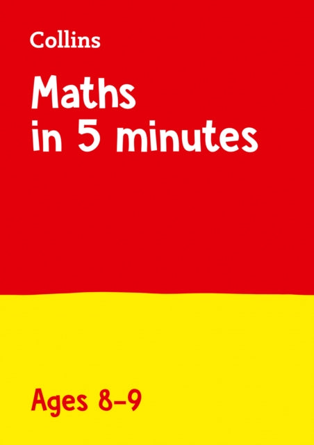 Year 4 Maths in 5 Minutes (Age 8-9): Ideal for Use at Home