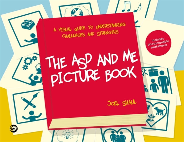 ASD and Me Picture Book: A Visual Guide to Understanding Challenges and Strengths for Children on the Autism Spectrum