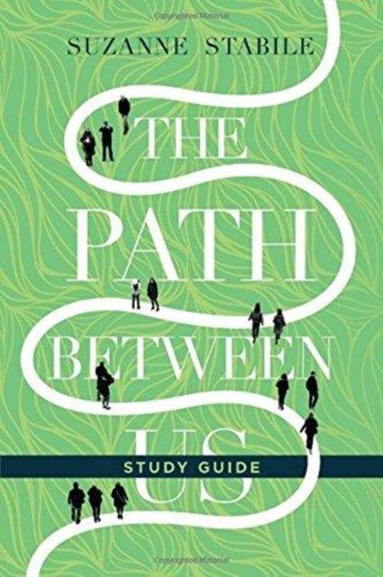 Path Between Us Study Guide