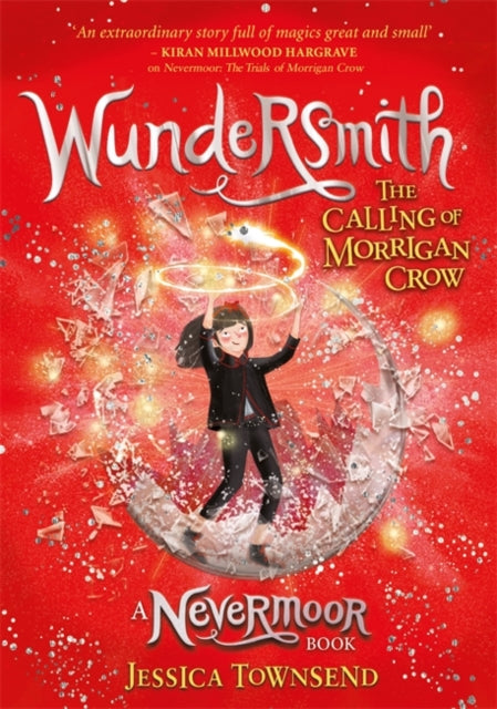 Wundersmith: The Calling of Morrigan Crow Book 2