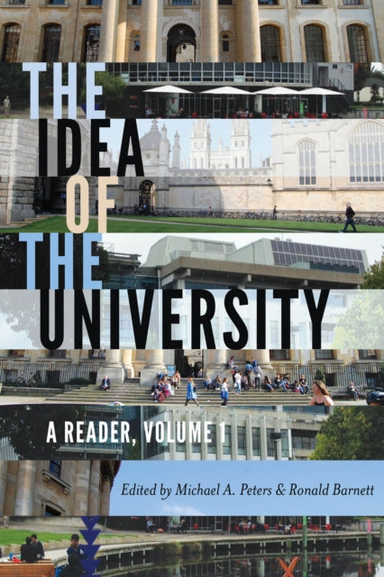 Idea of the University: A Reader, Volume 1