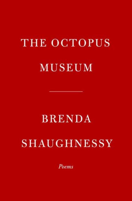 Octopus Museum: Poems