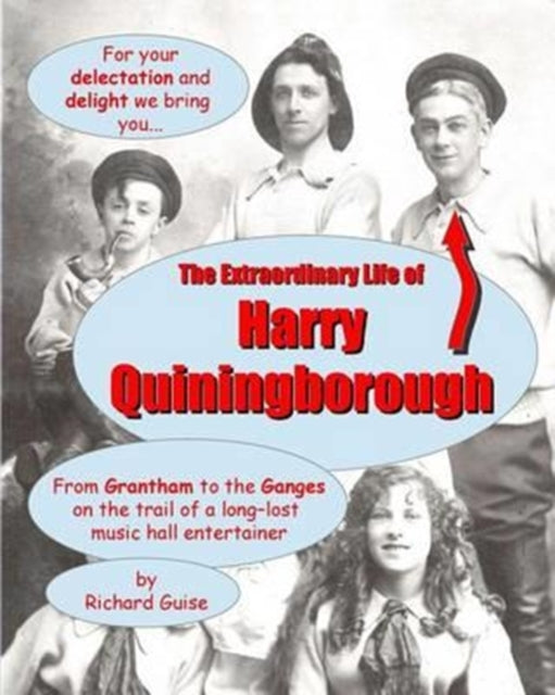 Extraordinary Life of Harry Quiningborough