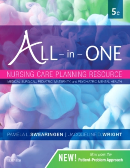 All-in-One Nursing Care Planning Resource: Medical-Surgical, Pediatric, Maternity, and Psychiatric-Mental Health