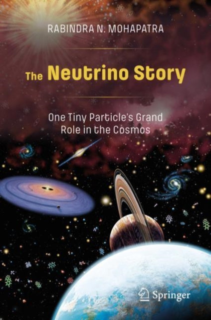 Neutrino Story: One Tiny Particle's Grand Role in the Cosmos