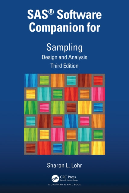 SAS (R) Software Companion for Sampling: Design and Analysis, Third Edition
