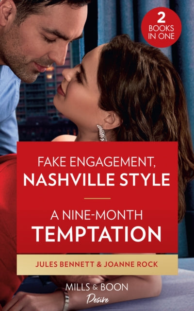 Fake Engagement, Nashville Style / A Nine-Month Temptation: Fake Engagement, Nashville Style (Dynasties: Beaumont Bay) / a Nine-Month Temptation (Brooklyn Nights)