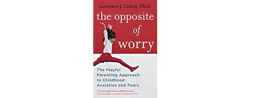The Opposite of Worry