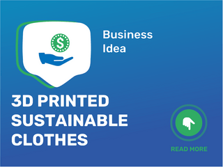 3D Printed Sustainable Clothes