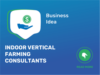 Indoor Vertical Farming Consultants