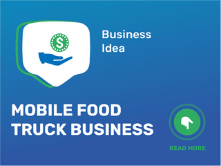 Mobile Food Truck Business