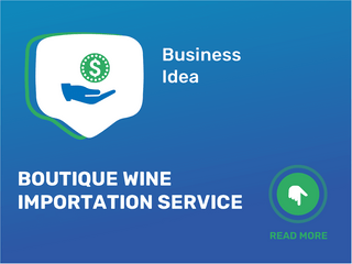 Boutique Wine Importation Service