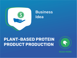 Plant-Based Protein Product Production