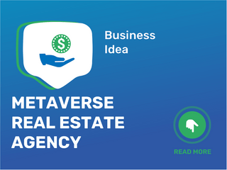 metaverse real estate agency