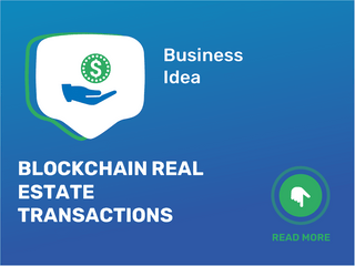 Blockchain Real Estate Transactions