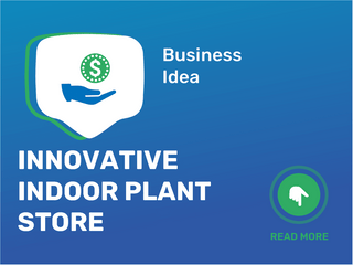 Innovative Indoor Plant Store