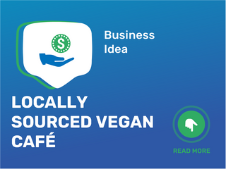 Locally Sourced Vegan Café