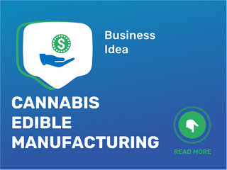 Cannabis Manufactura comestible