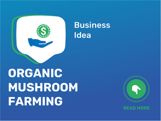 Organic Mushroom Farming