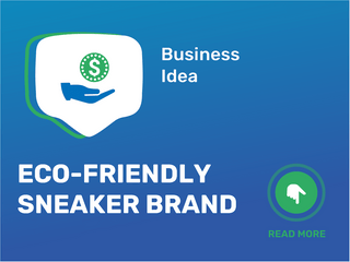 Eco-Friendly Sneaker Brand