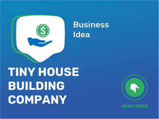 Tiny House Building Company