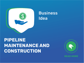 Pipeline Maintenance And Construction