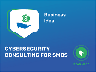 Cybersecurity Consulting For Smbs