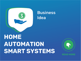 Home Automation Smart Systems