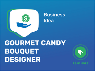 Gourmet Candy Bouquet Designer