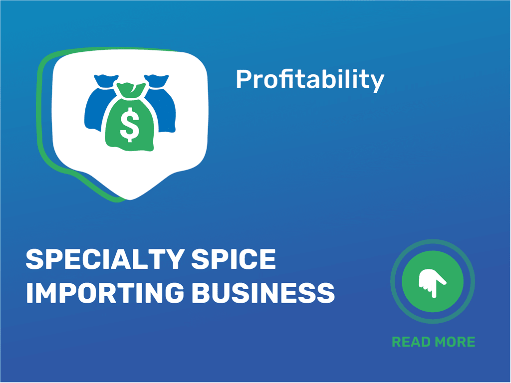 Boost Your Spice Importing Profitability: 7 Essential FAQs Answered!